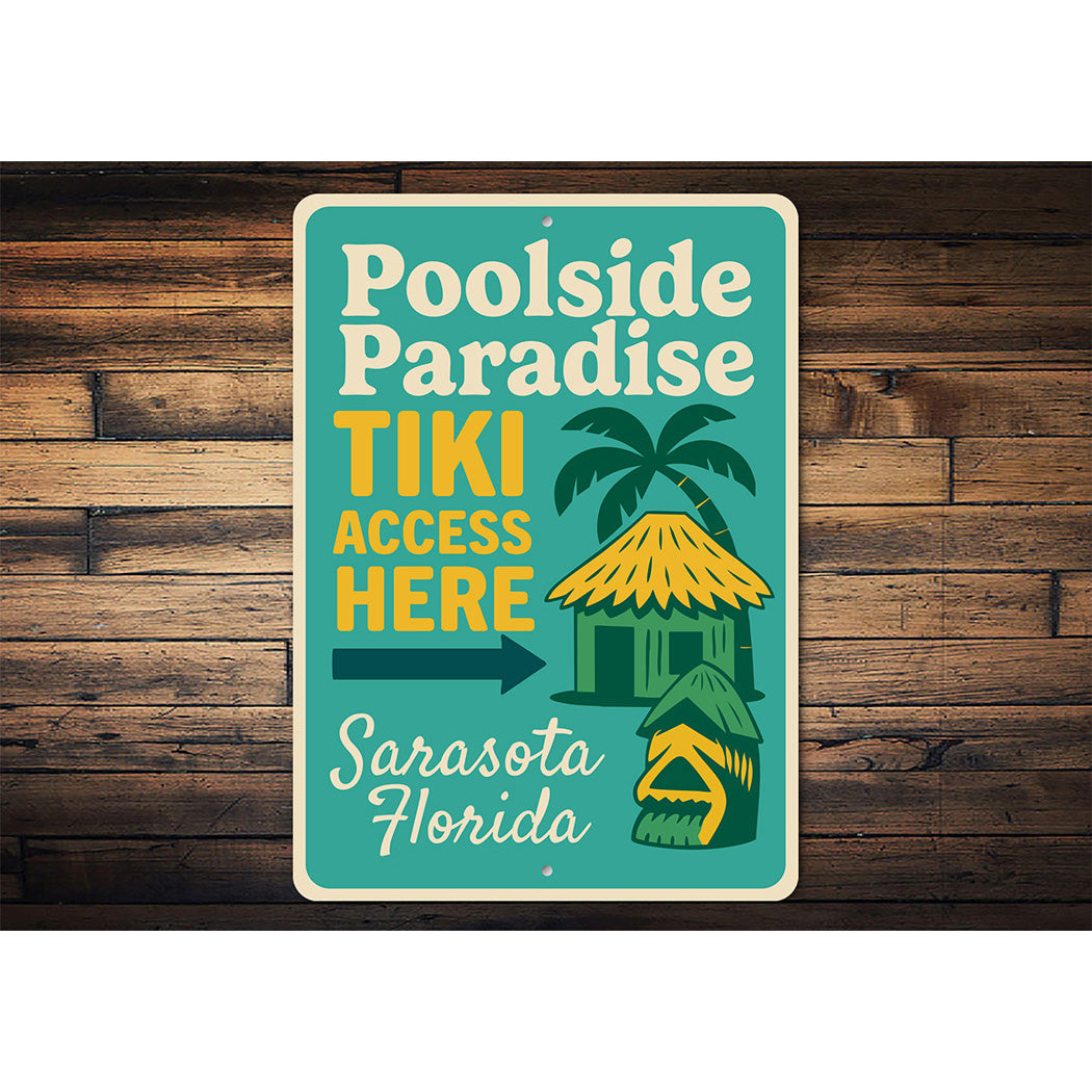 Vintage Poolside Paradise Tiki Access Aluminum Sign