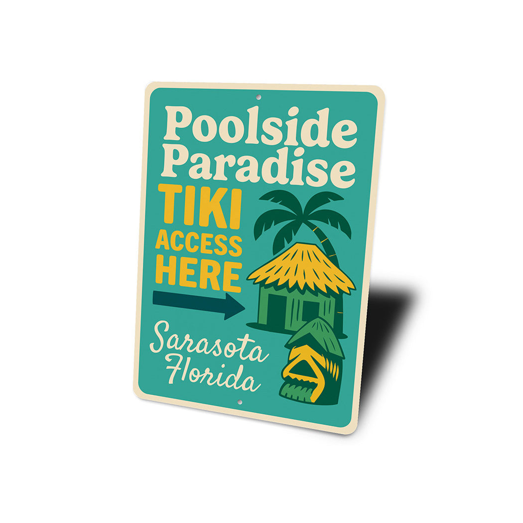 Vintage Poolside Paradise Tiki Access Aluminum Sign
