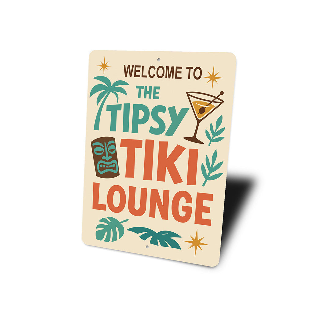 Vintage Welcome to The Tipsy Tiki Lounge Aluminum Sign