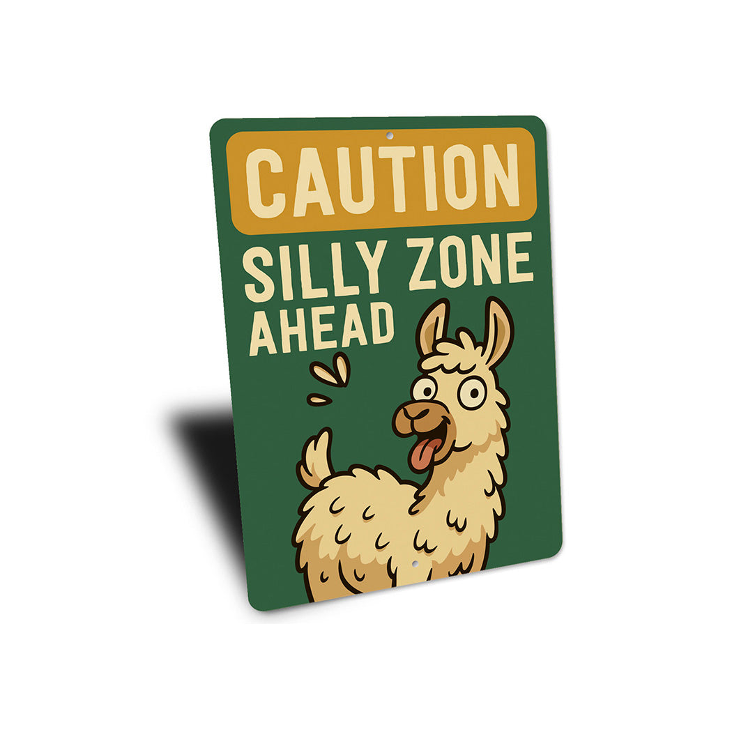 Caution Silly Zone Ahead Llama Aluminum Sign