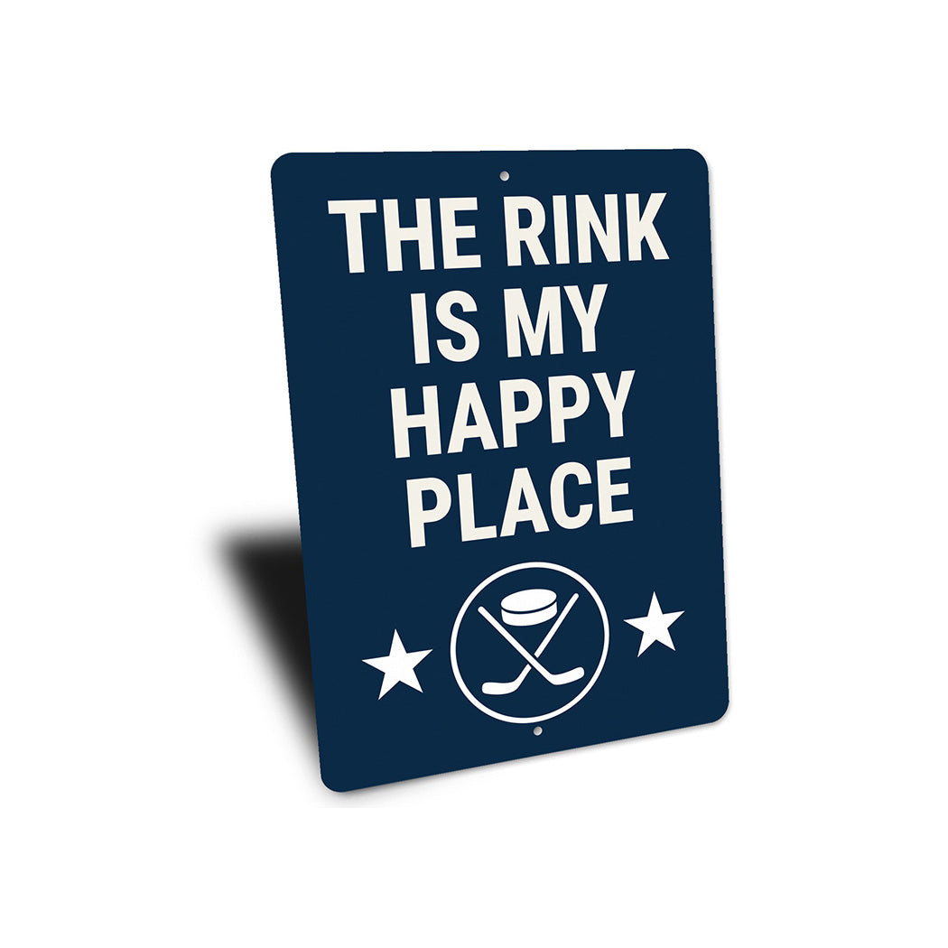 The Rink Is My Happy Place Aluminum Hockey Sign