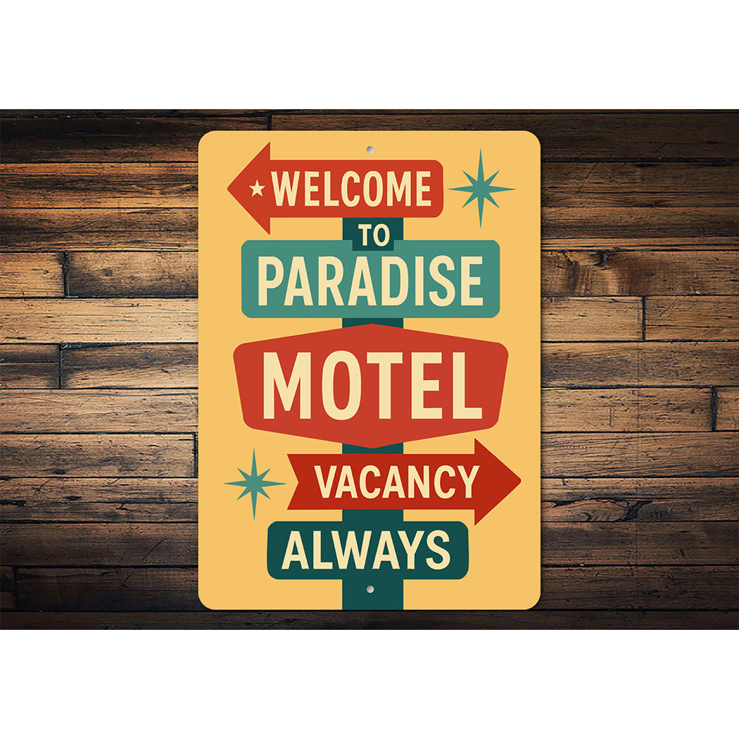 Vintage Welcome to Paradise Motel Sign Vacancy Always