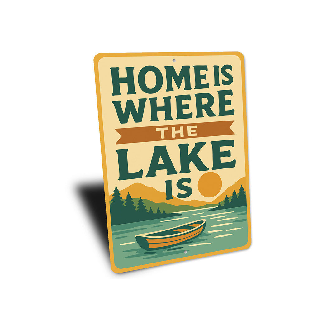 Rustic Lake House Metal Sign Home is Where the Lake Is