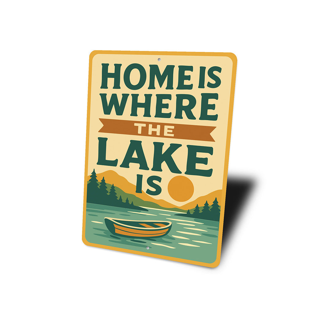 Rustic Lake House Metal Sign Home is Where the Lake Is