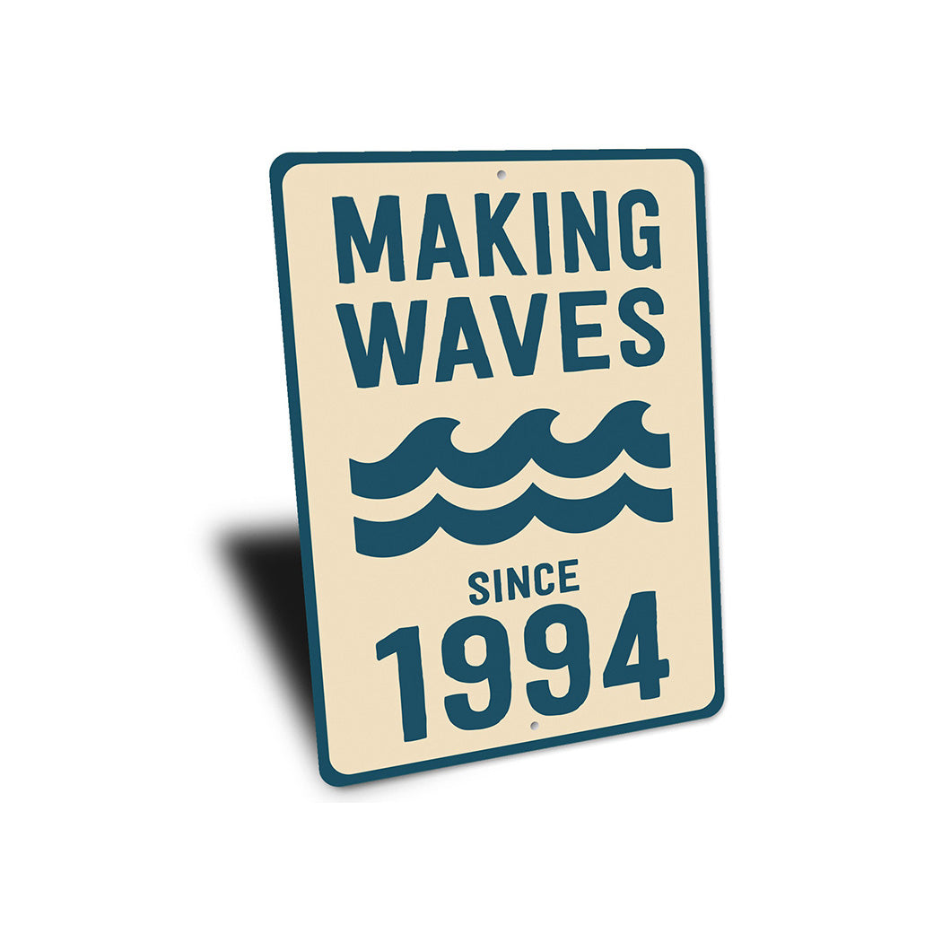 Retro Nautical Metal Sign - Making Waves Since 1994
