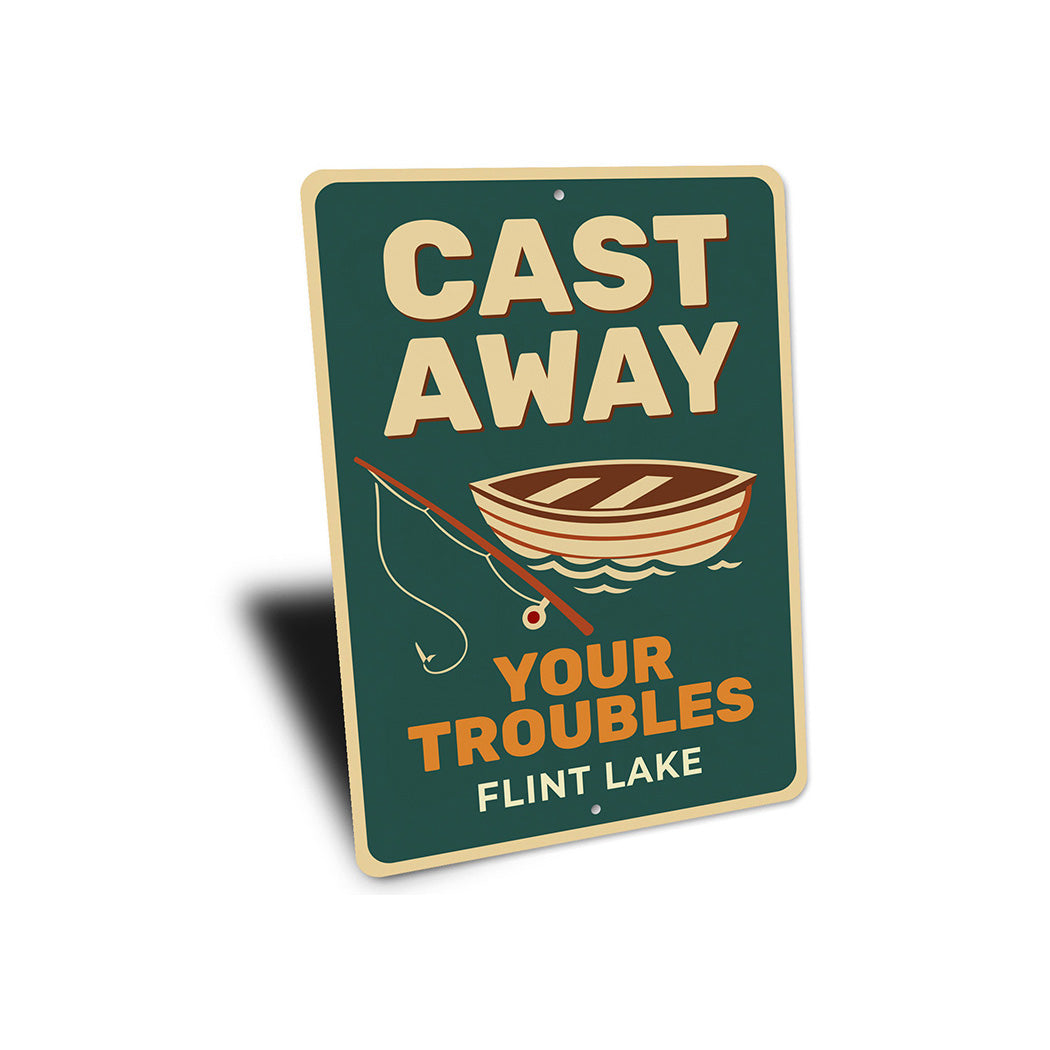 Rustic Lake Metal Sign Cast Away Troubles Flint Lake Decor