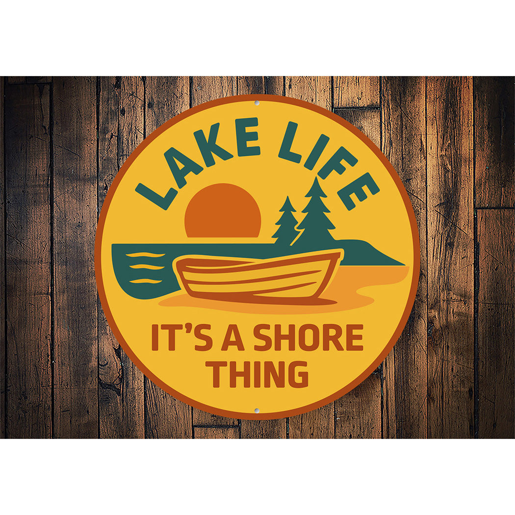 Rustic Lake Metal Sign It's a Shore Thing Lake Decor