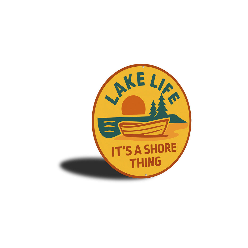 Rustic Lake Metal Sign It's a Shore Thing Lake Decor