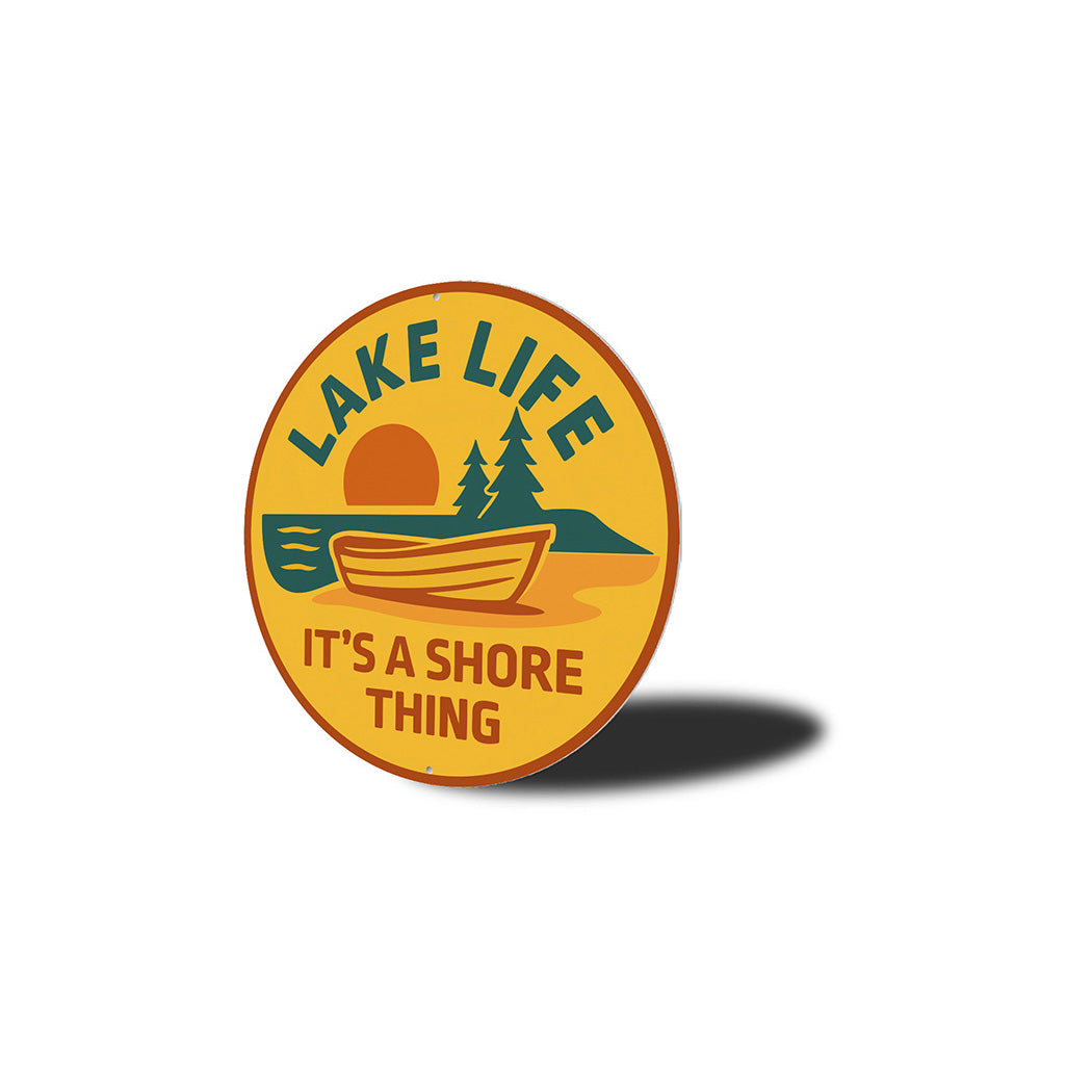 Rustic Lake Metal Sign It's a Shore Thing Lake Decor