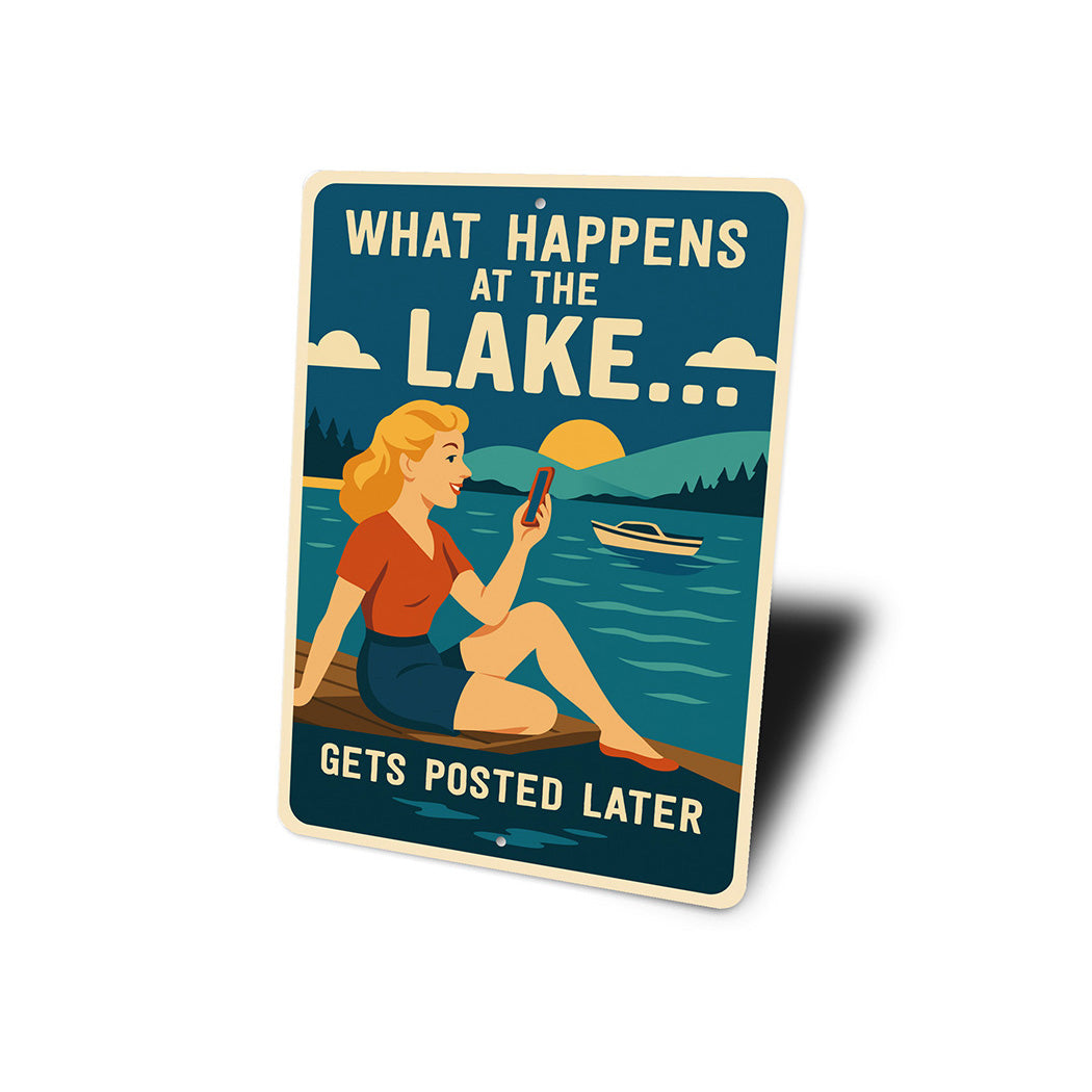 What Happens at the Lake Aluminum Sign Gets Posted Later