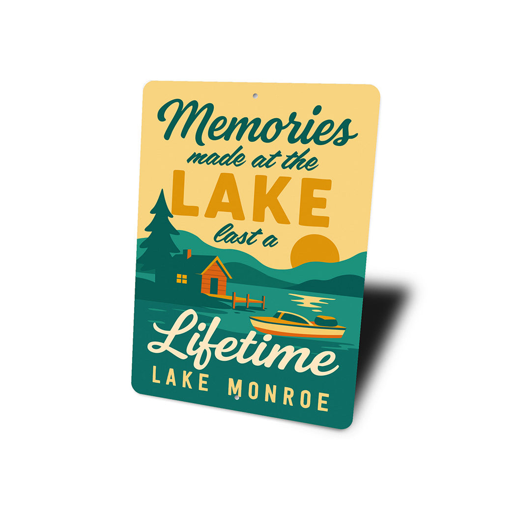 Memories Made at the Lake Aluminum Sign Lake Monroe Decor