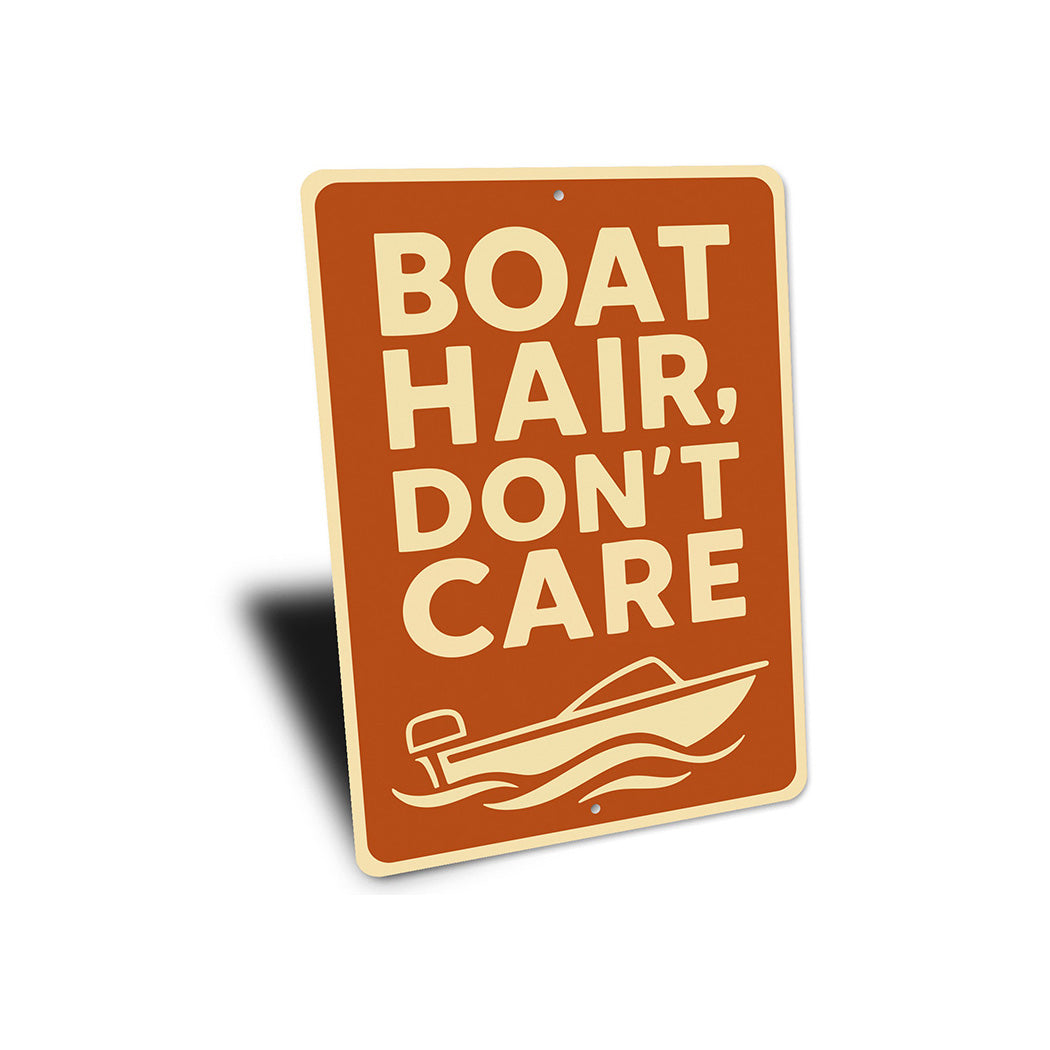 Boat Hair Don't Care Aluminum Sign Nautical Wall Decor