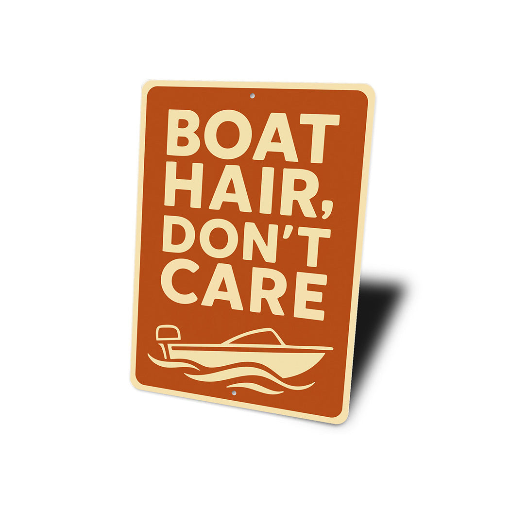 Boat Hair Don't Care Aluminum Sign Nautical Wall Decor