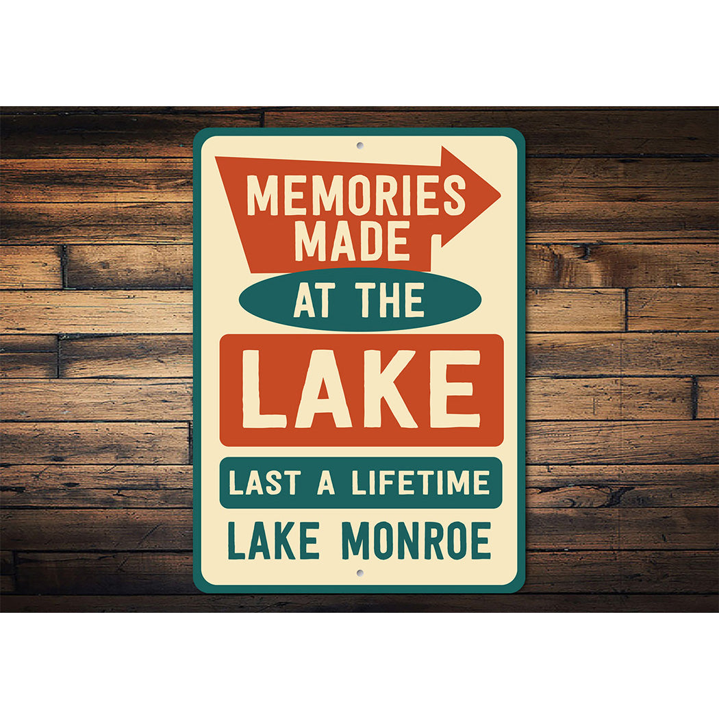 Memories Made at the Lake Metal Sign Lake Monroe Decor