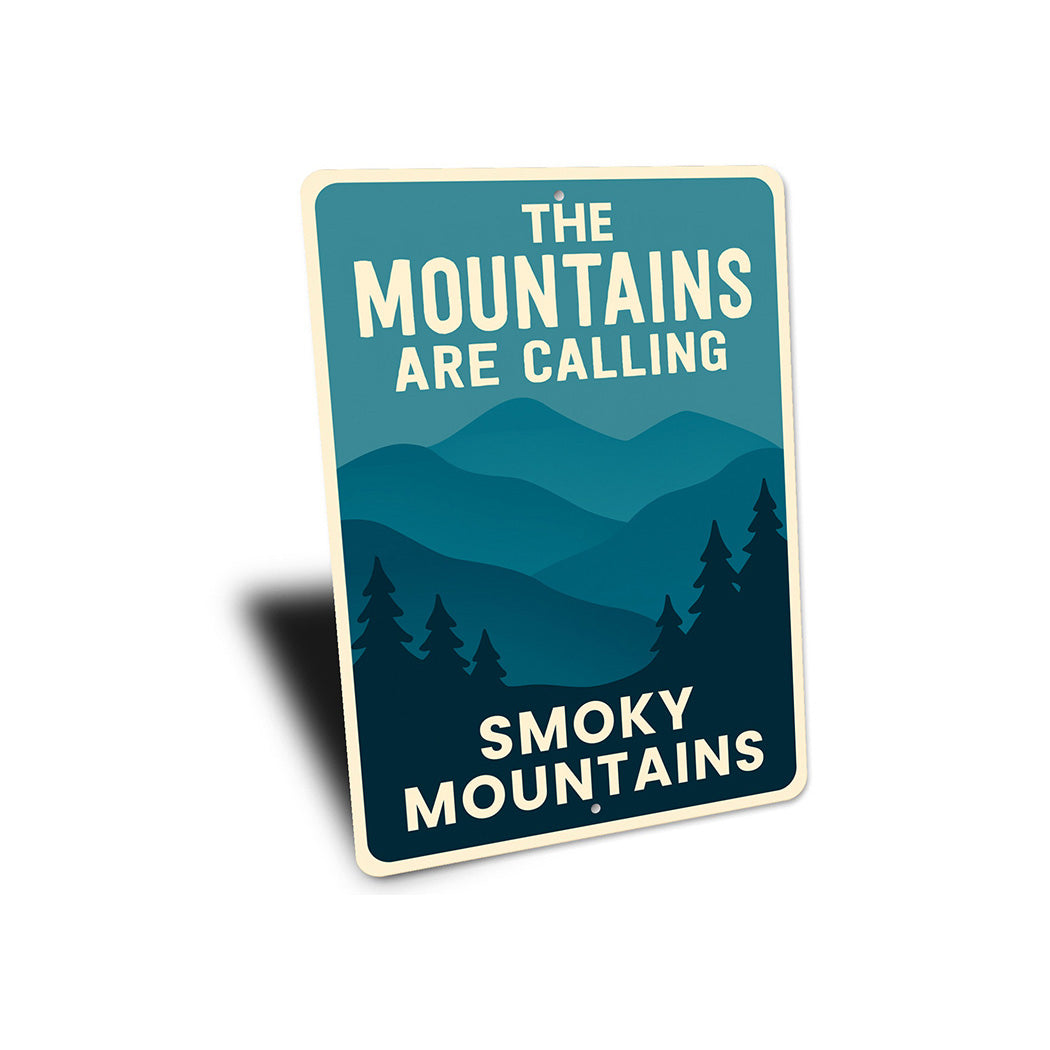 Mountains Are Calling Aluminum Sign Smoky Mountains Decor
