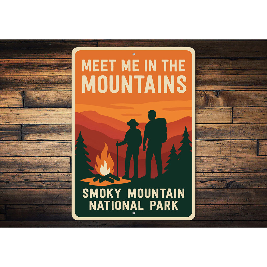 Meet Me in the Mountains Sign Smoky Mountain Park Decor