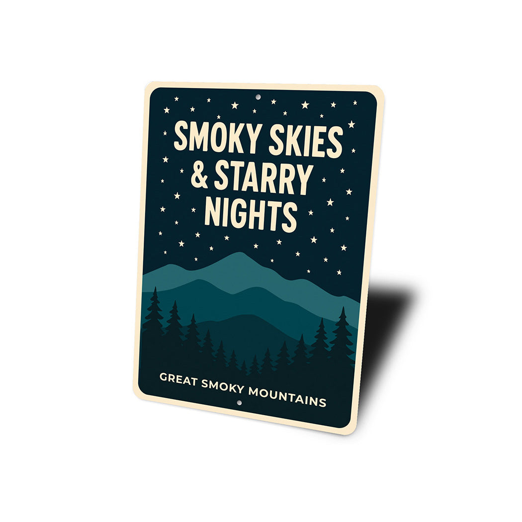 Smoky Skies Starry Nights Great Smoky Mountains Sign