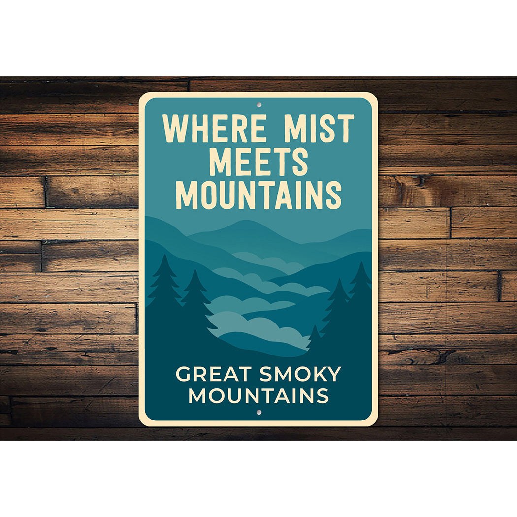 Where Mist Meets Mountains Sign Great Smoky Mountains