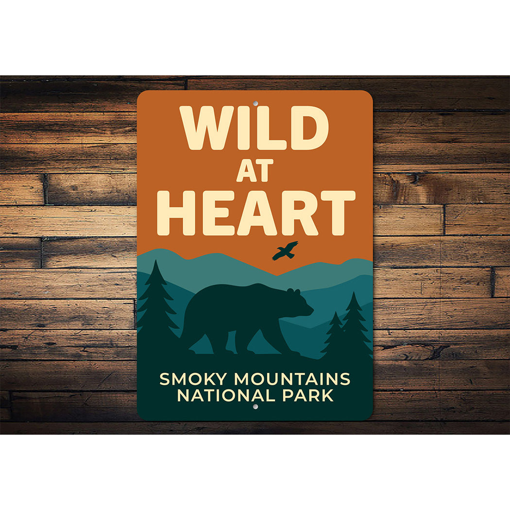 Wild at Heart Sign Smoky Mountains National Park Decor