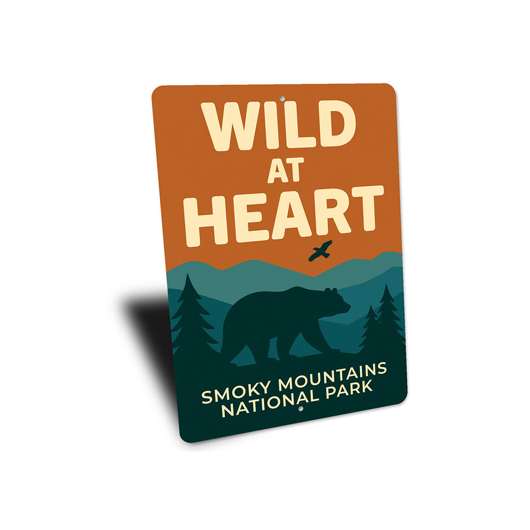 Wild at Heart Sign Smoky Mountains National Park Decor