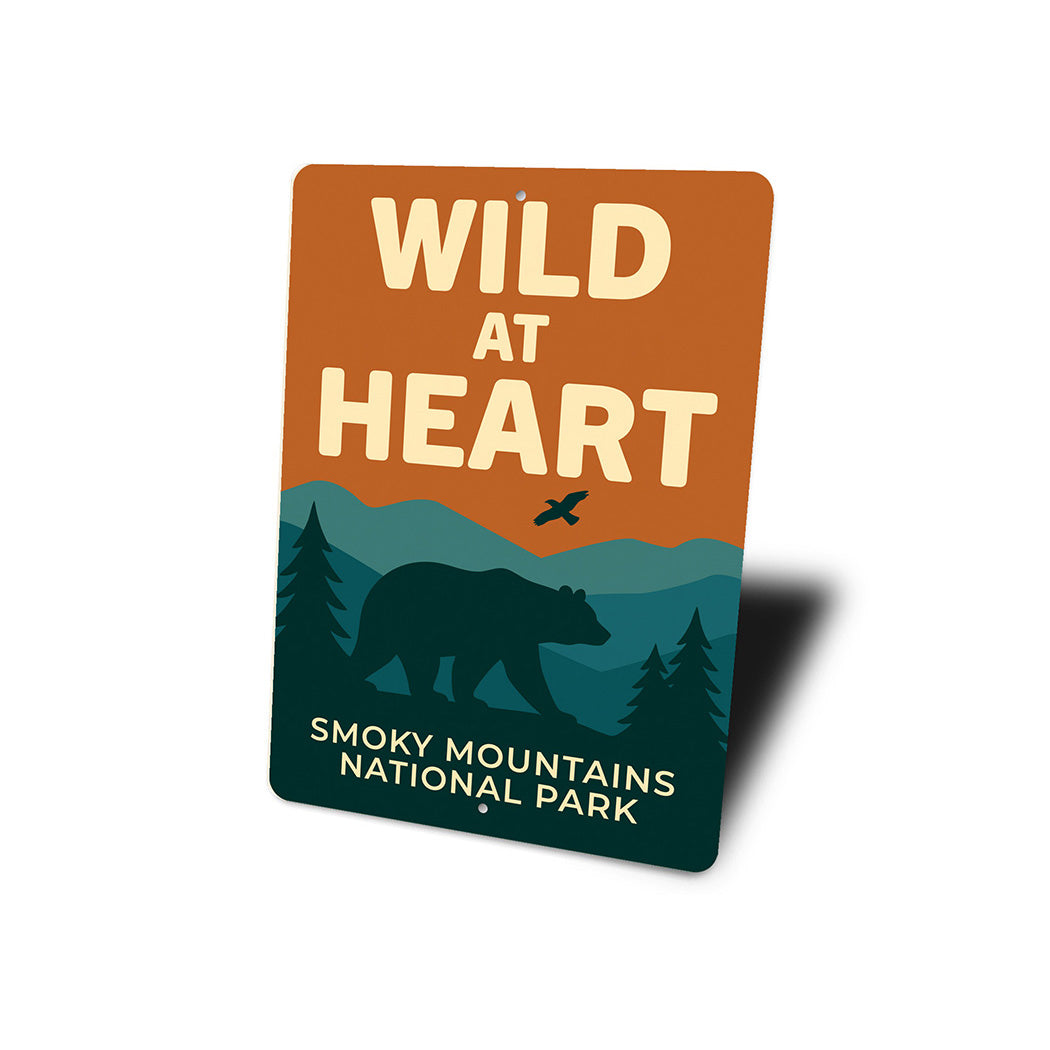 Wild at Heart Sign Smoky Mountains National Park Decor