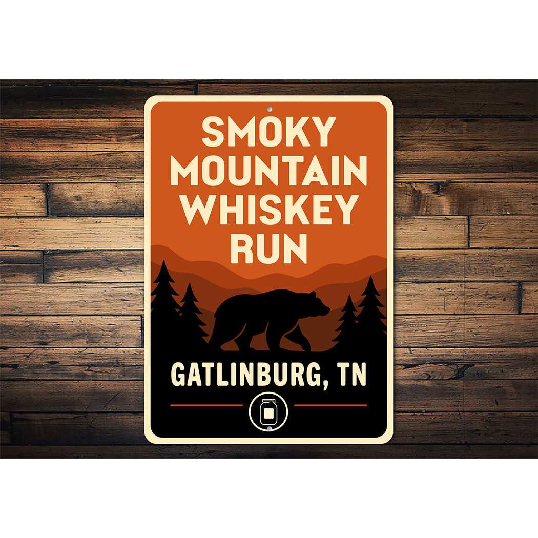 Smoky Mountain Whiskey Run Sign Gatlinburg TN Decor