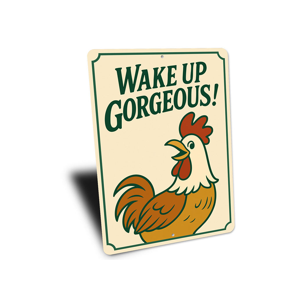 Wake Up Gorgeous! Aluminum Wall Sign Motivational Decor