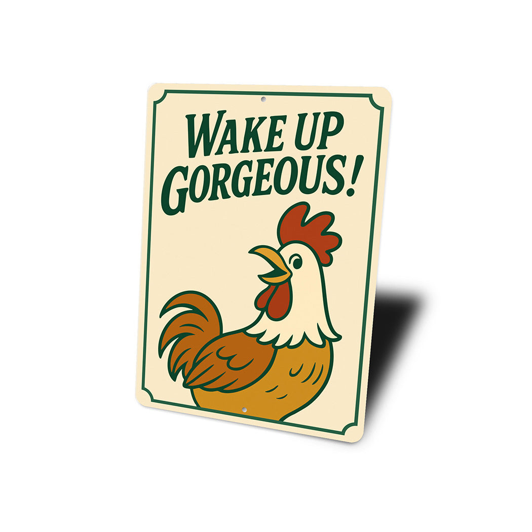 Wake Up Gorgeous! Aluminum Wall Sign Motivational Decor