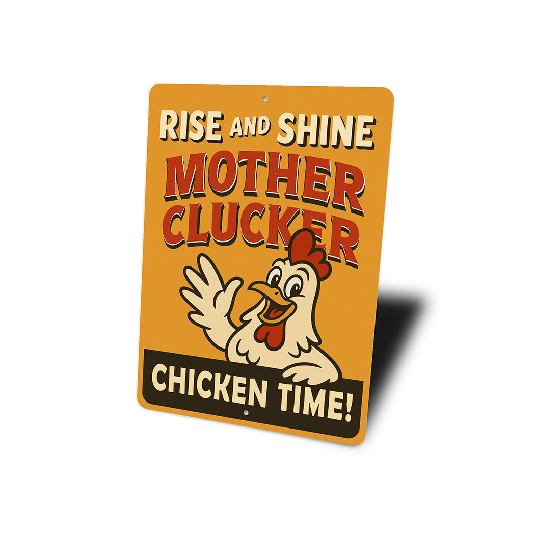 Funny Chicken Sign Rise and Shine Mother Clucker Farm Decor