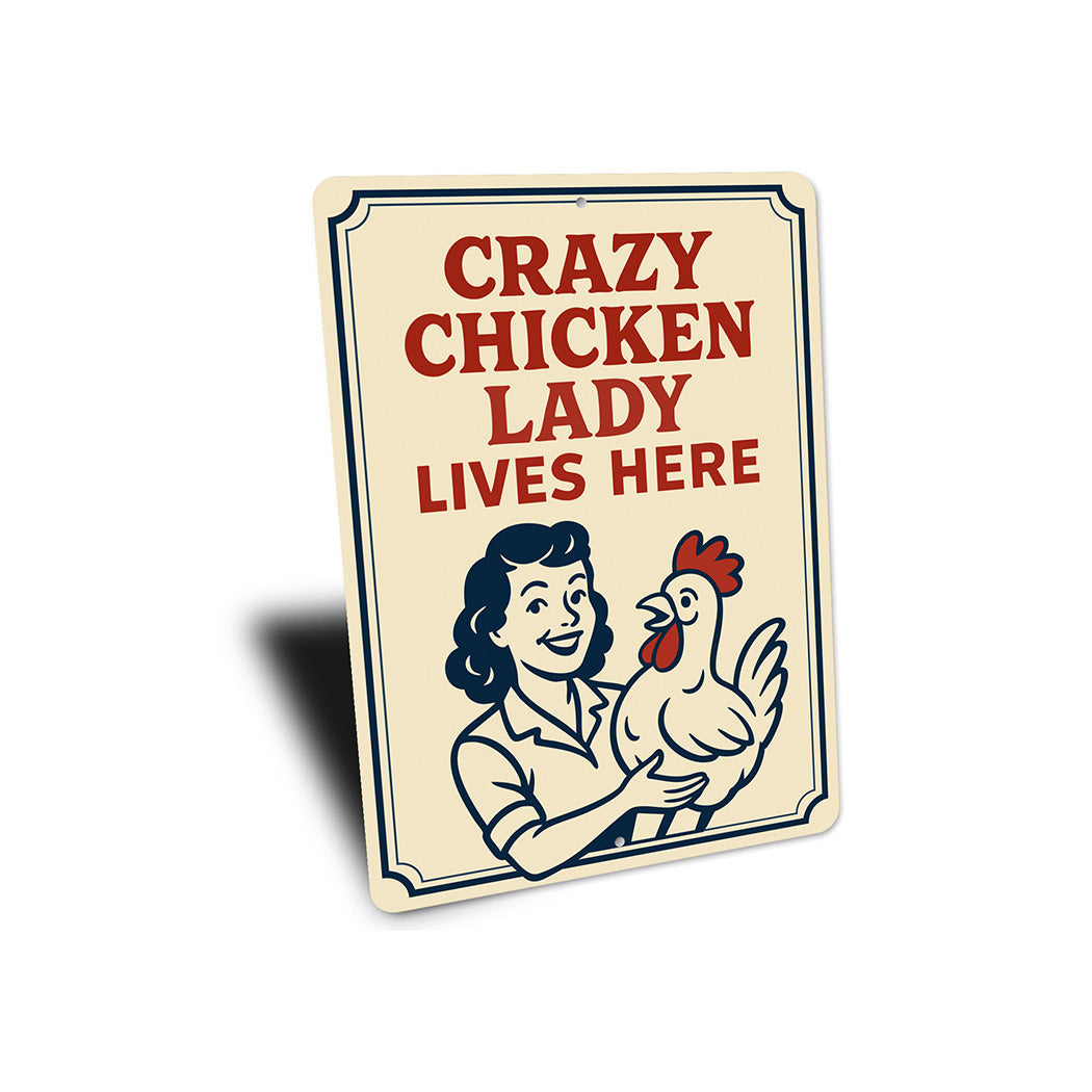 Crazy Chicken Lady Lives Here Metal Sign Funny Farm Decor