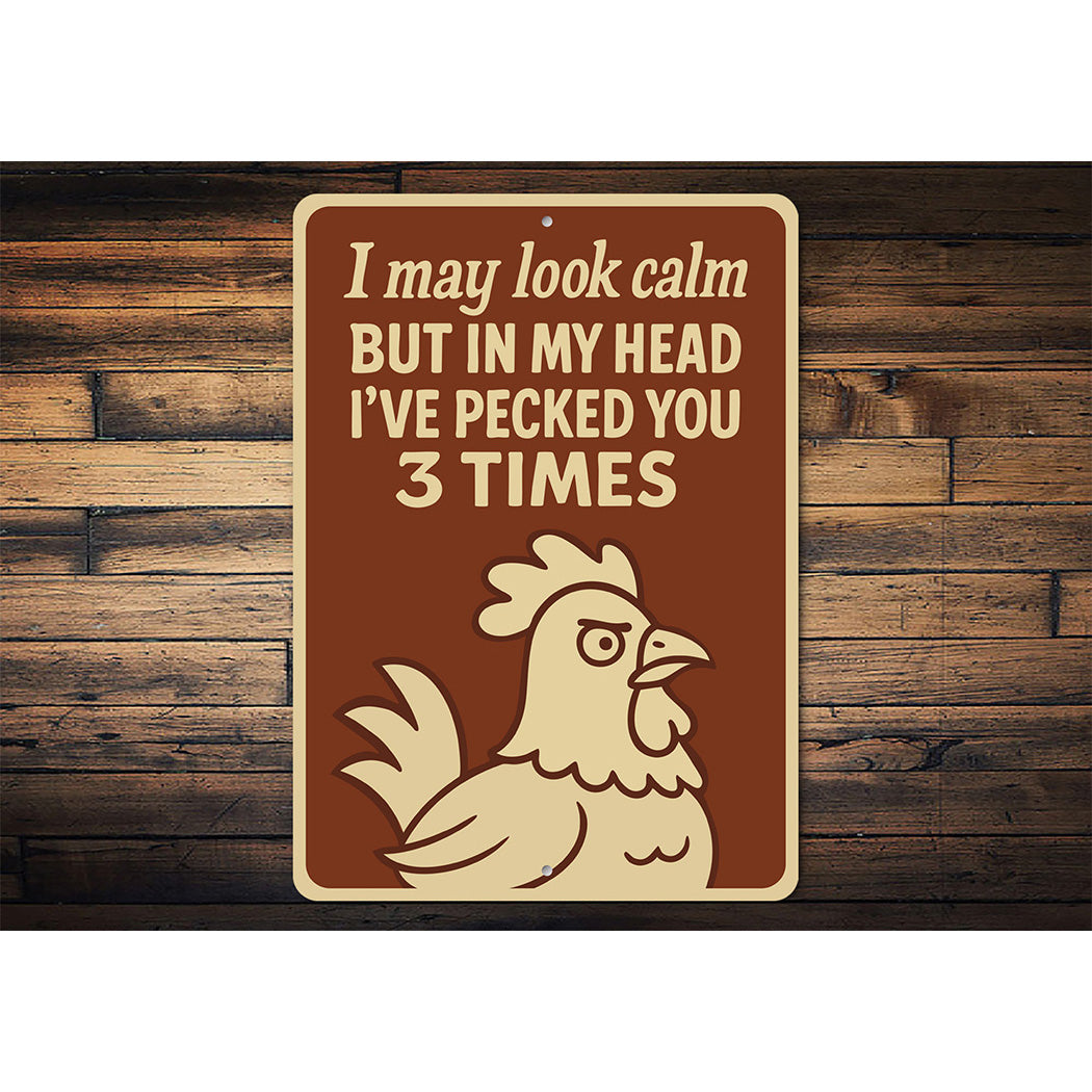 Funny Chicken Pecking Aluminum Sign Sarcastic Poultry Decor