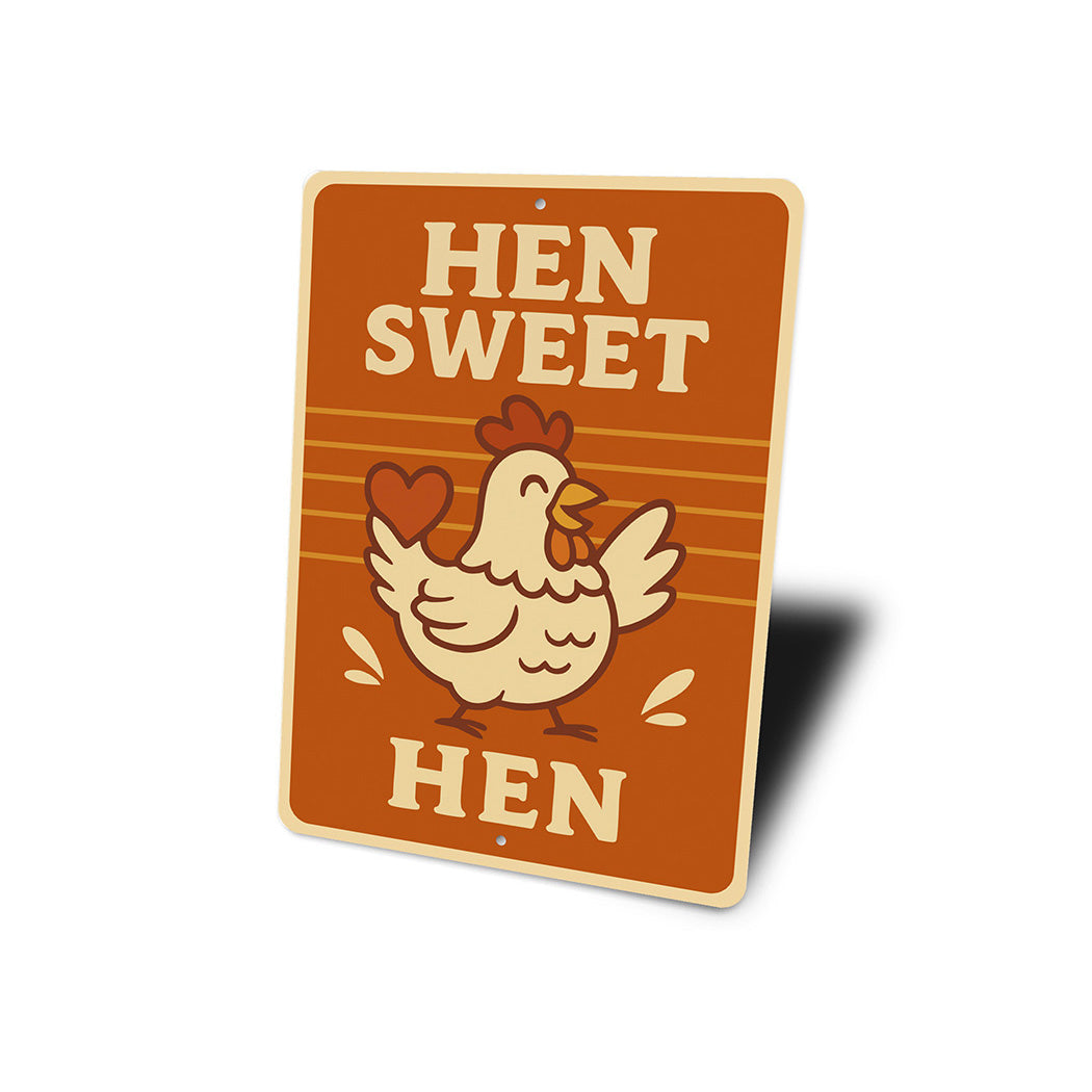 Hen Sweet Hen Aluminum Sign Cute Farmhouse Decor
