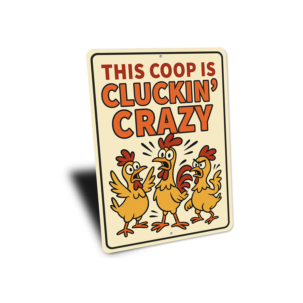 Funny Chicken Coop Sign This Coop Is Cluckin' Crazy Decor