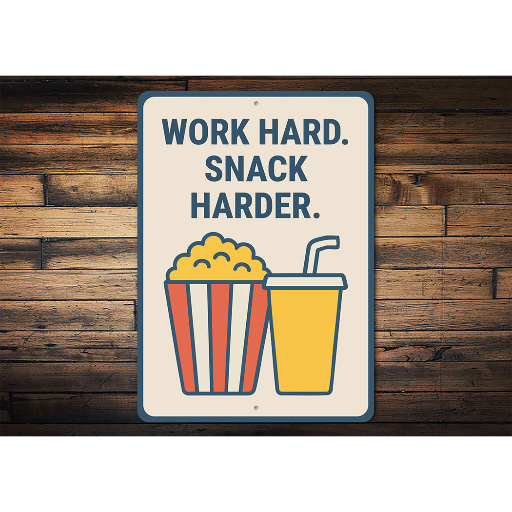 Work Hard Snack Harder Metal Motivational Kitchen Sign