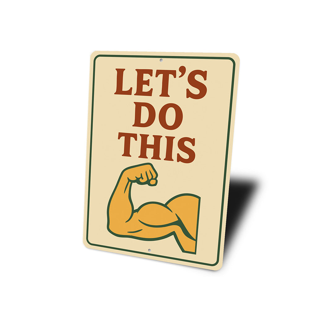Let's Do This Bicep Aluminum Sign Gym Motivation Wall Decor