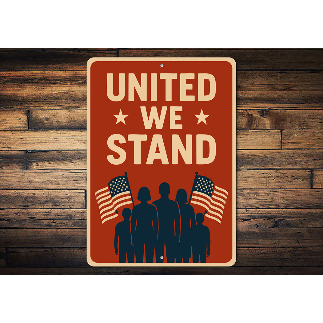 United We Stand Aluminum Sign Patriotic Wall Decor