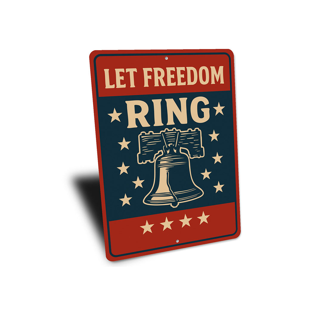 Let Freedom Ring Aluminum Sign Patriotic Star Decor