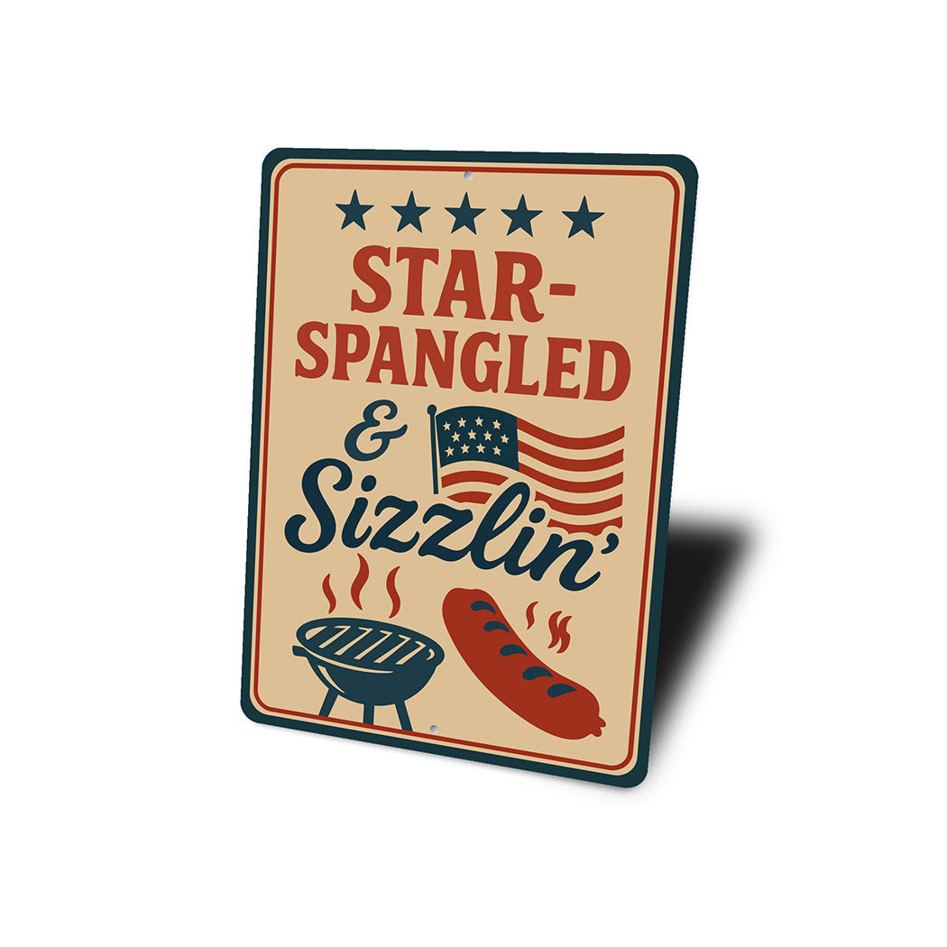 Star-Spangled Sizzlin Aluminum Sign Patriotic BBQ Decor