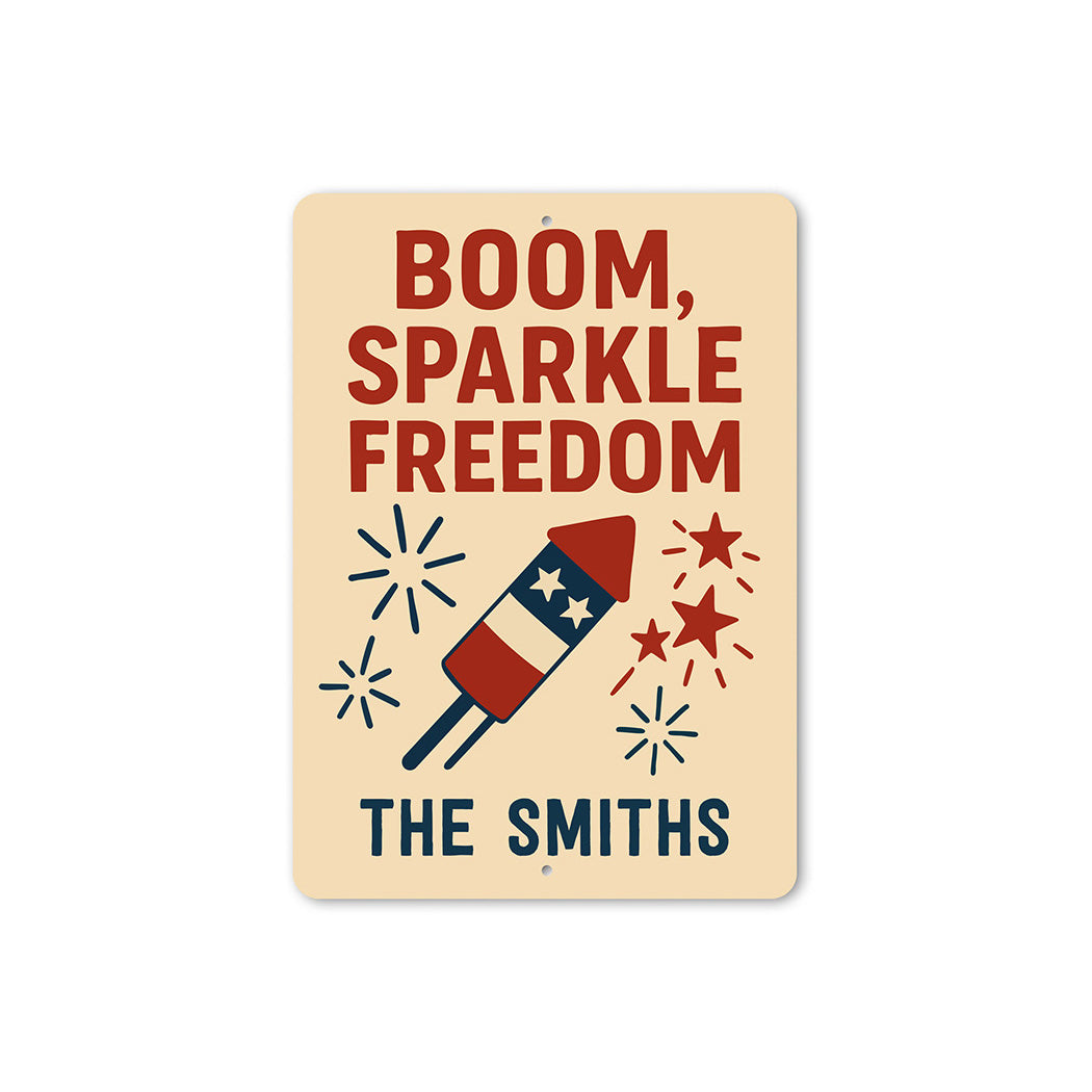 Boom Sparkle Freedom Aluminum Sign Patriotic Family Decor