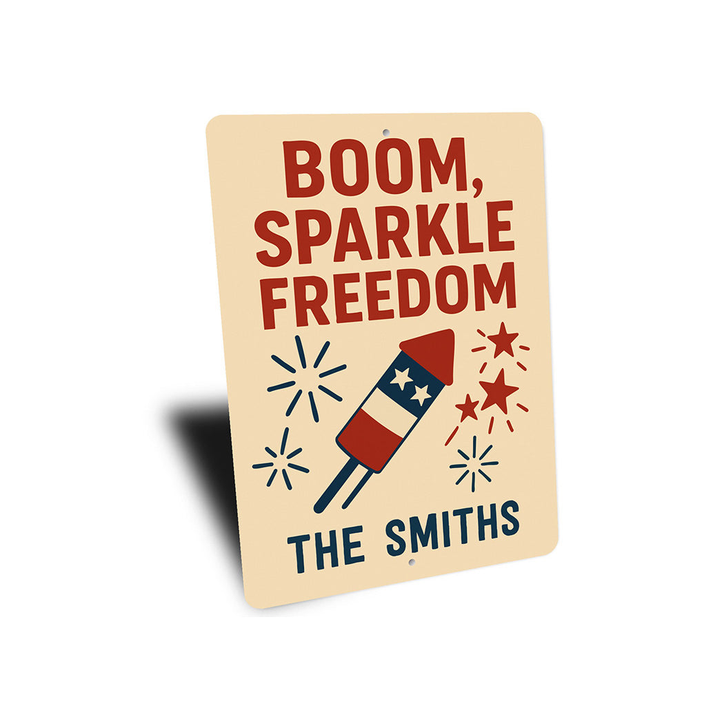 Boom Sparkle Freedom Aluminum Sign Patriotic Family Decor