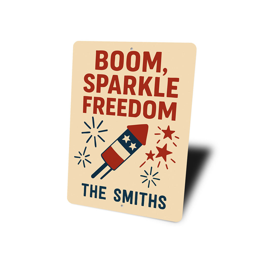 Boom Sparkle Freedom Aluminum Sign Patriotic Family Decor