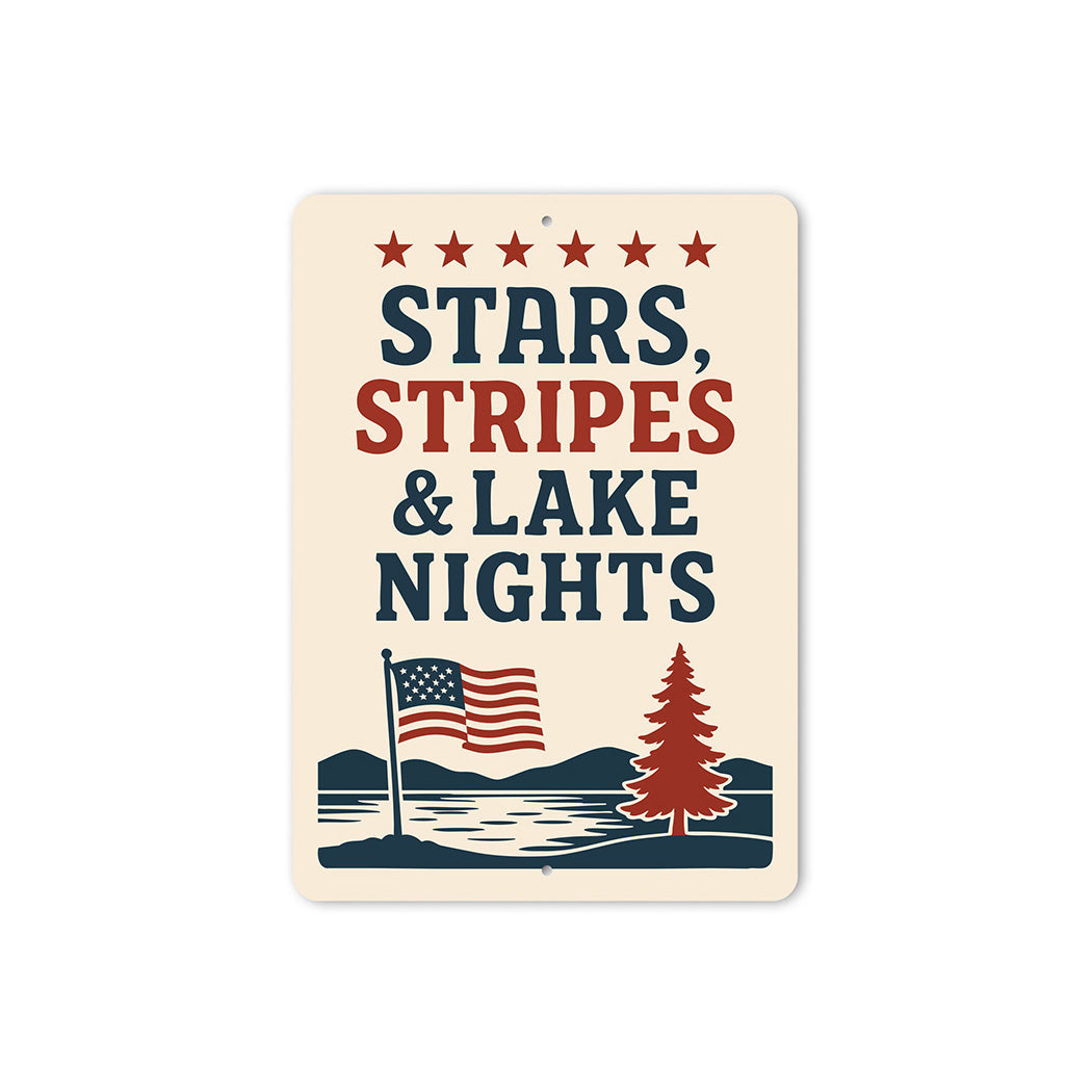 Stars Stripes & Lake Nights Metal Sign Patriotic Lake Decor