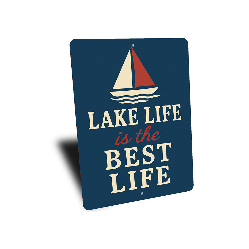 Lake Life is the Best Life Metal Rustic Waterfront Sign