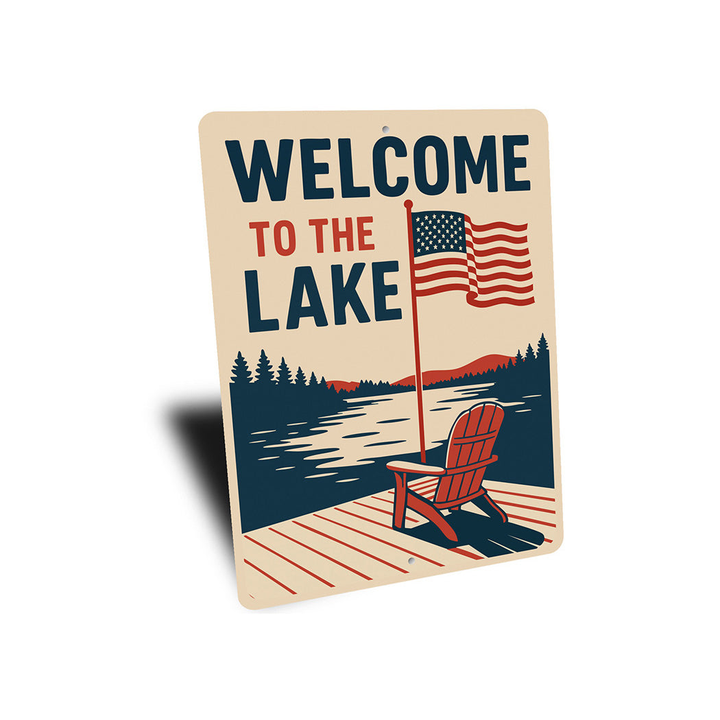 Welcome to the Lake Aluminum Sign Rustic Lakeside Decor