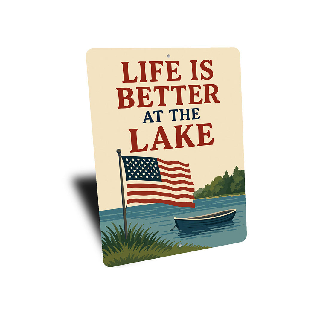 Life is Better at the Lake Aluminum Rustic Lakeside Sign