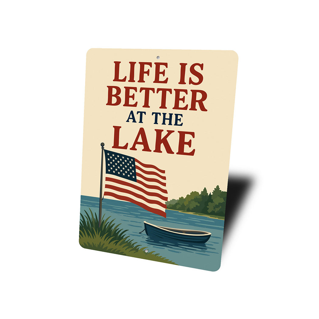 Life is Better at the Lake Aluminum Rustic Lakeside Sign
