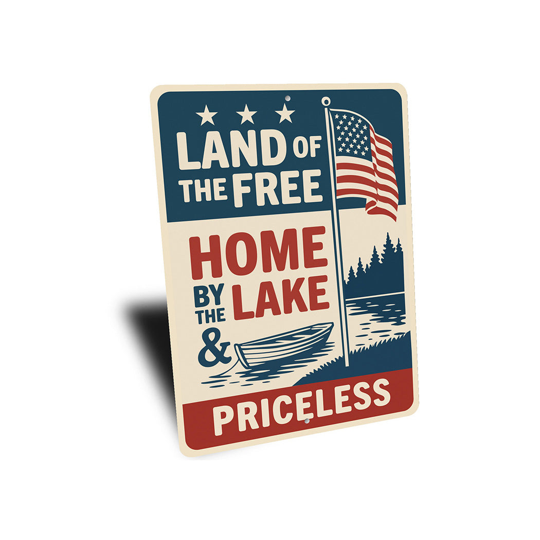 Land of the Free Home by Lake Aluminum Sign Patriotic Decor