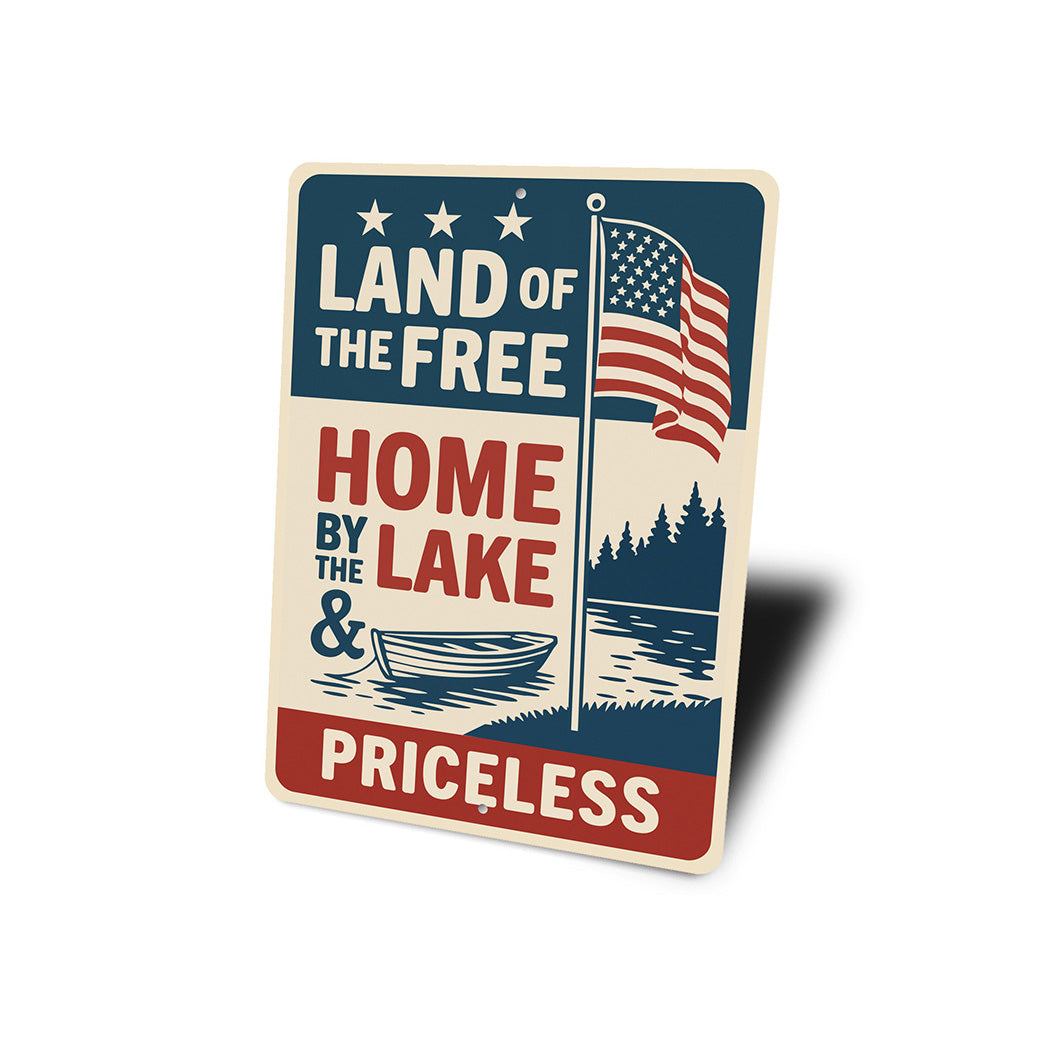Land of the Free Home by Lake Aluminum Sign Patriotic Decor