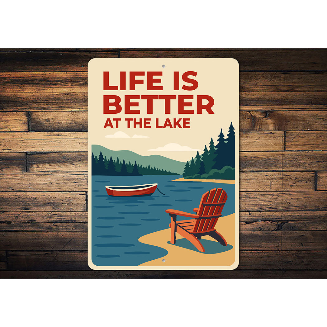 Life is Better at the Lake Rustic Lakeside Metal Sign