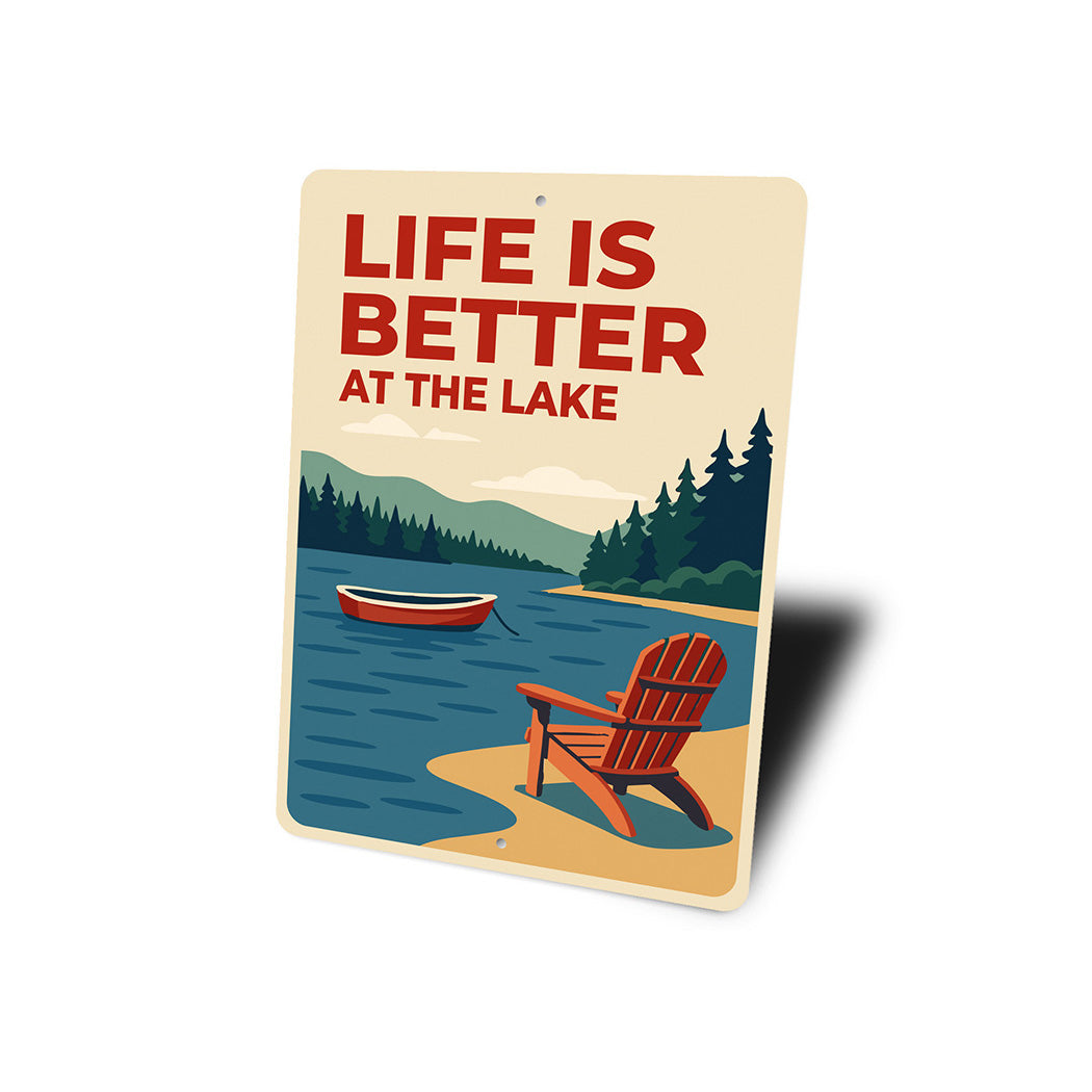 Life is Better at the Lake Rustic Lakeside Metal Sign
